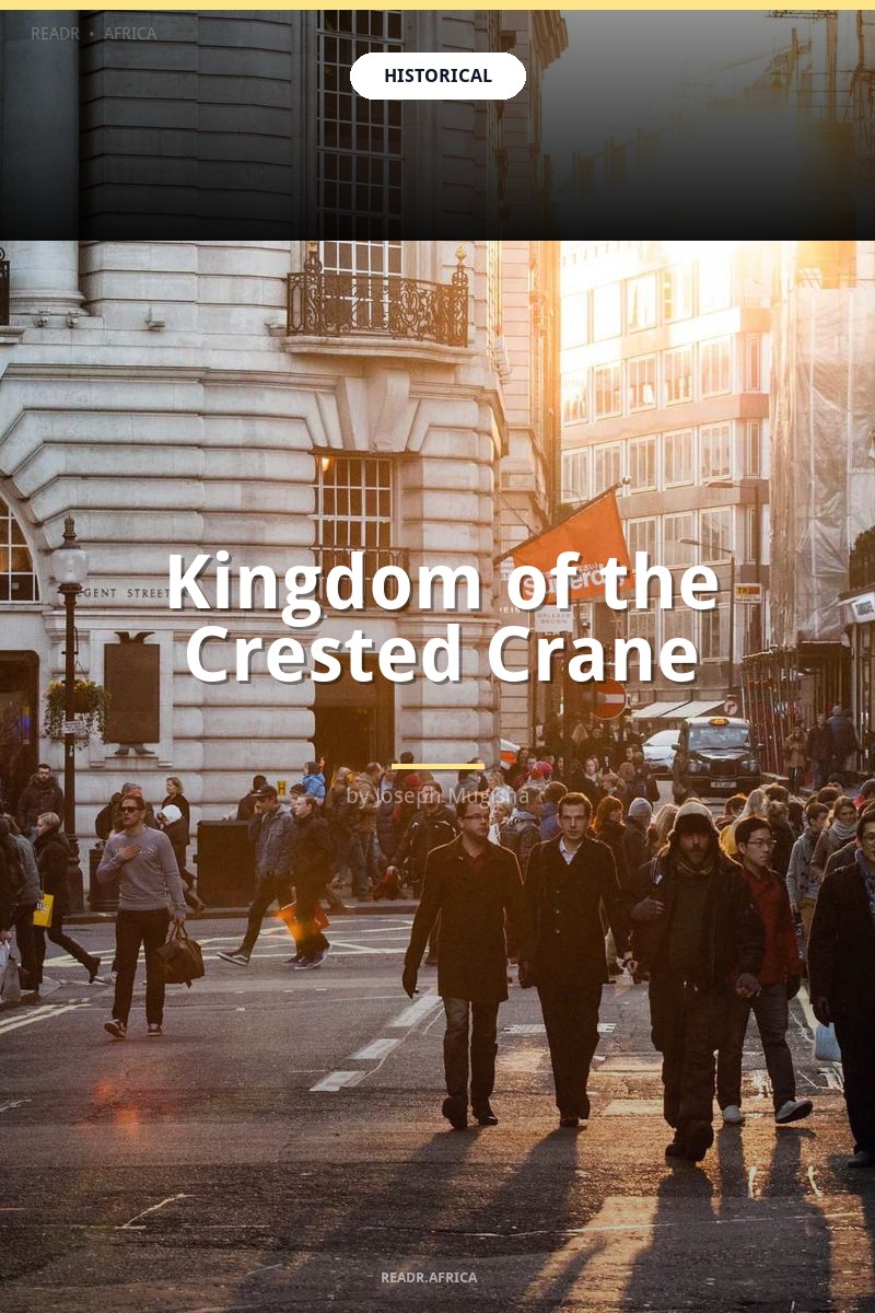 Kingdom of the Crested Crane
